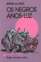 [Ficção 51] • Os Negros Anos Luz